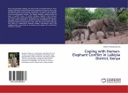 Coping with Human-Elephant Conflict in Laikipia District, Kenya