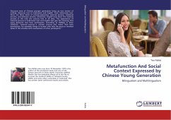 Metafunction And Social Context Expressed by Chinese Young Generation