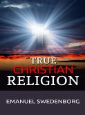 True Christian Religion (eBook, ePUB)