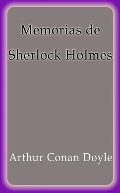 Memorias de Sherlock Holmes (eBook, ePUB) - Conan Doyle, Arthur