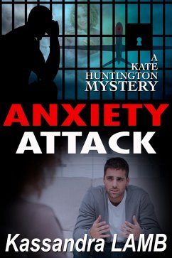 Cover Anxiety Attack (A Kate Huntington Mystery, #9) (eBook, ePUB)
