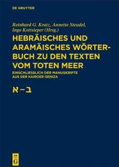 Aleph - Beth / Hebräisches und aramäisches Wörterbuch zu den Texten vom Toten Meer Band 1