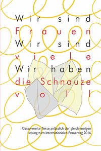 Wir sind Frauen. Wir sind viele. Wir haben die Schnauze voll. 2. Band - Literatur und Kunstverein fabrik.transit