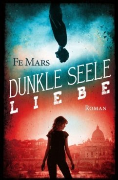 Dunkle Seele Liebe - Mars, Fe