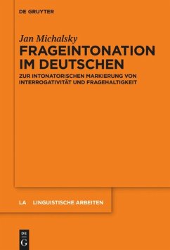 Frageintonation im Deutschen - Michalsky, Jan