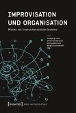 Improvisation und Organisation (eBook, PDF)