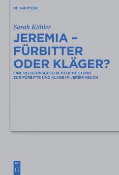 Jeremia ¿ Fürbitter oder Kläger? - Köhler, Sarah