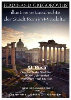 ferinand Gregorovius' illustrierte Geschichte der Stadt Rom im Mittelalter, XI. Buch - Gregorovius, Ferdinand