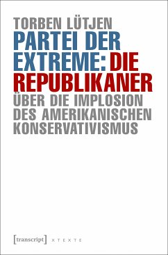 Partei der Extreme: Die Republikaner (eBook, PDF) - Lütjen, Torben