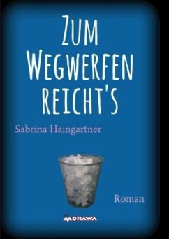 Cover Zum Wegwerfen reicht's