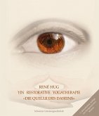 Yin Restorative Yogatherapie Yin Restorative Yogatherapie