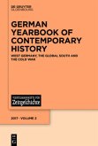 West Germany, the Global South and the Cold War / German Yearbook of Contemporary History Volume 2