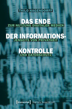 Das Ende der Informationskontrolle (eBook, PDF) - Hagendorff, Thilo