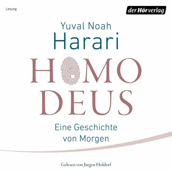 Homo Deus (MP3-Download) von Yuval Noah Harari - Hörbuch bei bücher.de  runterladen