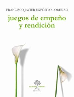Cover Juegos de empeño y rendición (eBook, ePUB)