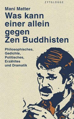 Was kann einer allein gegen Zen Buddhisten (eBook, ePUB) - Matter, Mani