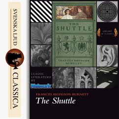 The Shuttle (Unabridged) (MP3-Download) - Burnett, Frances Hodgson