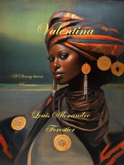 Valentina- A BWWM Steamy Romance (Black Venus, #4) (eBook, ePUB) - Forestier, Louis Alexandre