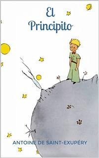 El Principito (eBook, ePUB) - Exupéry; de Saint, Antoine