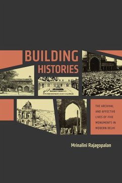 Building Histories (eBook, ePUB) - Mrinalini Rajagopalan, Rajagopalan