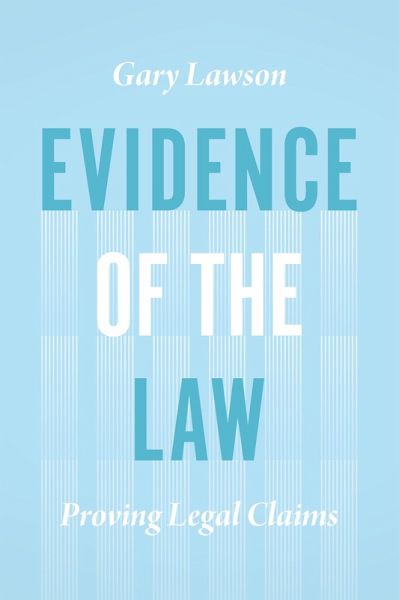 Evidence of the Law (eBook, ePUB) Evidence of the Law (eBook, ePUB)