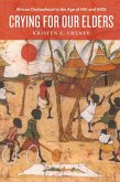 Crying for Our Elders (eBook, ePUB) Crying for Our Elders (eBook, ePUB)