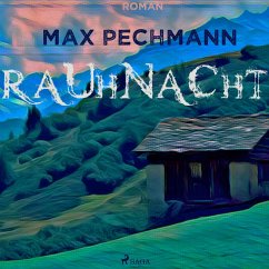Rauhnacht (Ungekürzt) (MP3-Download) - Pechmann, Max