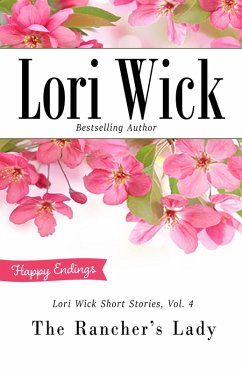 Lori Wick Short Stories, Vol. 4 (eBook, ePUB) - Lori Wick