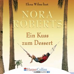Ein Kuss zum Dessert (MP3-Download) - Roberts, Nora