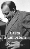 Carta a um refem (eBook, ePUB) Carta a um refem (eBook, ePUB)