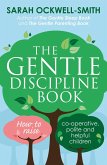 The Gentle Discipline Book (eBook, ePUB)