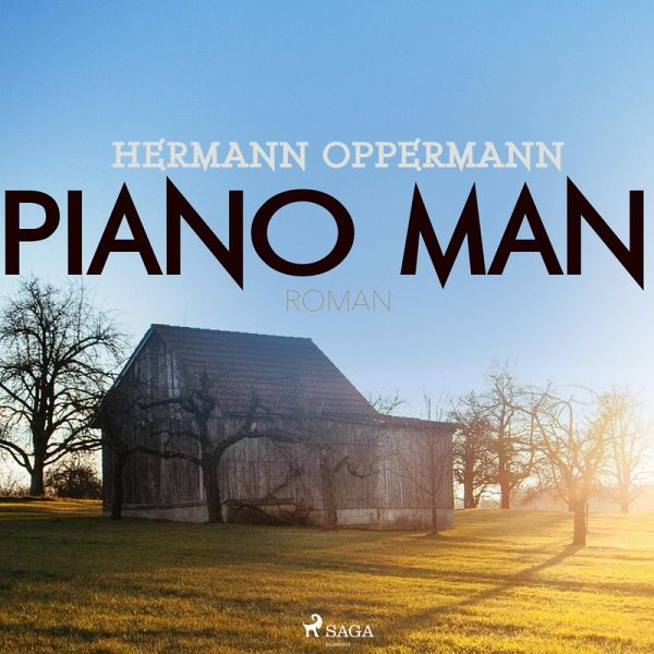 Piano Man (Ungekürzt) (MP3-Download) von Hermann Oppermann - Hörbuch bei  bücher.de runterladen