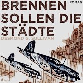 Brennen sollen die Städte (Ungekürzt) (MP3-Download)