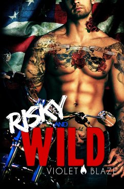 Cover Risky and Wild (Bad Boys MC Trilogy, #2) (eBook, ePUB)