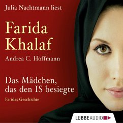 Das Mädchen, das den IS besiegte (MP3-Download) - Hoffmann, Andrea C.; Khalaf, Farida