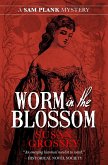 Worm in the Blossom (The Sam Plank Mysteries, #3) (eBook, ePUB)