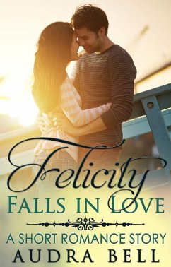 Felicity Falls in Love (The Love Series) (eBook, ePUB) - Bell, Audra