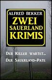 Zwei Sauerland-Krimis (eBook, ePUB) Zwei Sauerland-Krimis (eBook, ePUB)