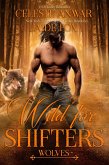 Wild for Shifters: Wolves (eBook, ePUB)
