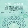 Die Meditation der fünf schamanischen... - Bild 1