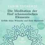 Die Meditation der fünf schamanischen Elemente (MP3-Download)