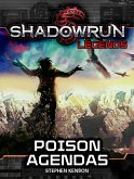Shadowrun Legends: Poison Agendas (eBook, ePUB)