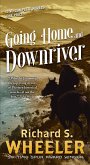 Going Home and Downriver (eBook, ePUB)