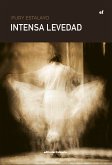 Intensa levedad (eBook, ePUB)