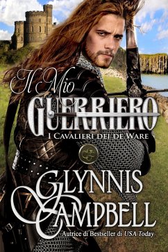 Cover Il Mio Guerriero (I Cavalieri dei de Ware, #2) (eBook, ePUB)