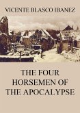 The Four Horsemen Of The Apocalypse (eBook, ePUB)