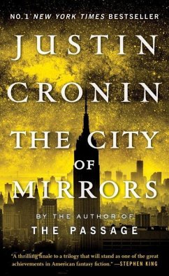 The Passage Trilogy 3. The City of Mirrors - Cronin, Justin