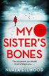 My Sister's Bones - Bild 1