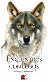 ENCUENTROS CON LOBOS