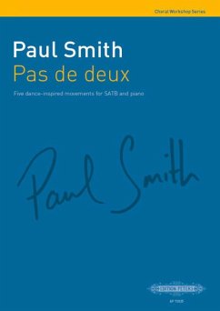 Pas de deux, for SATB and piano - Smith, Paul